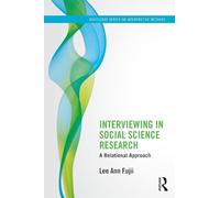 Interviewing in Social Science Research