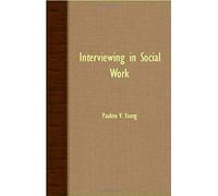 Interviewing In Social Work