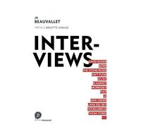Interviews - Jean-Daniel (J.D.) Beauvallet - Braquage Les Editions - broché - Entretien