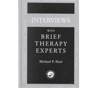 Interviews With Brief Therapy Experts Michael F. Hoyt (Auteur)