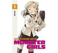 Interviews With Monster Girls 1 by Petos Petos, (Auteur)