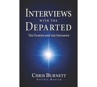 Interviews with the Departed: The Famous and the Infamous