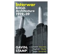 Interwar: British Architecture 1919-39