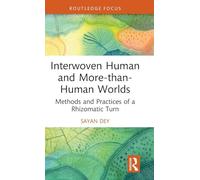 Interwoven Human and More-than-Human Worlds