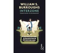 Interzone - William Seward Burroughs - Bourgois - Poche - Roman