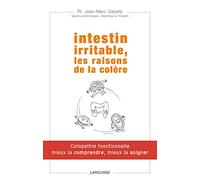 Intestin Irritable, Les Raisons De La Colère - Colopathie Fonctionnelle Mieux La Comprendre, Mieux La Soigner
