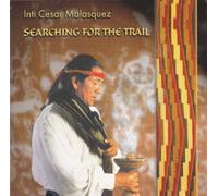 Inti Cesar Malasquez - Searching for The Trail [Import]