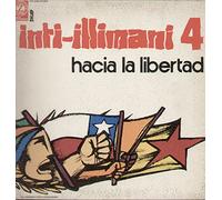 Inti-Illimani 4 - Hacia La Libertad