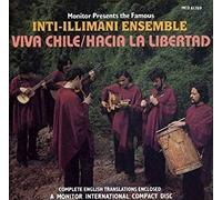 Inti-Illimani - Viva Chile/Hacia La Libertad