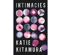 Intimacies: A New York Times Top 10 Book of 2021