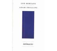 [(Intimacies)] [Author: Leo Bersani] published on (July, 2010)