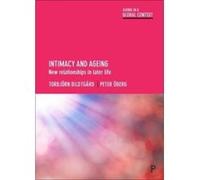 Intimacy and ageing (Ageing in a Global Context) - [Livre en VO] Torbjã¶rn Bildtgã¥rd, Peter Ã-berg (Auteur)