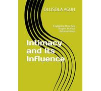 Intimacy and Its Influence: Exploring How Sex Shapes Marital Relationships