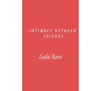 Intimacy Between Friends