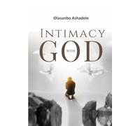 INTIMACY WITH GOD