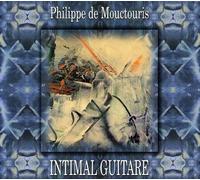 Intimal Guitare by Philippe De MOUCTOURIS