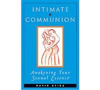 Intimate Communion David Deida (Auteur)