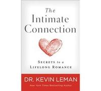 Intimate Connection The by K Leman Dr. Kevin Leman (Auteur)