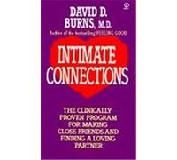 Intimate Connections David D. Burns (Auteur)