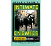 Intimate Enemies Meron Benvenisti (Auteur)