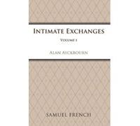 Intimate Exchanges Alan Ayckbourn (Auteur)