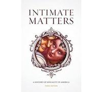 Intimate Matters: A History Of Sexuality In America, Third Edition - [Version Originale] John D,emilio, Estelle B Freedman (Auteur)