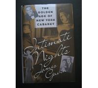 Intimate Nights: The Golden Age of New York Cabaret