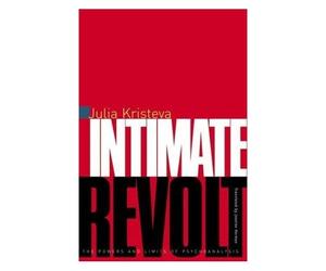Intimate Revolt European Perspectives : A Series In Social Thought & Cultural Criticism Paperback
