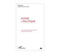 Intime et politique - Véronique Montémont - L'harmattan - broché - Essai