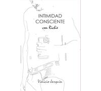 Intimidad consciente: con Richie