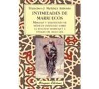 Intimidaded De Marruecos, Viajes Y Costumbres Francisco Javier Martinez Antonio (Auteur)