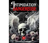 Intimidation dangereuse
