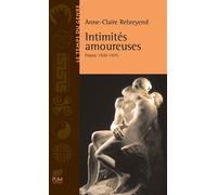 Intimites amoureuses - Anne-Claire Rebreyend - Presses Universitaires Du Midi - relié - Essai