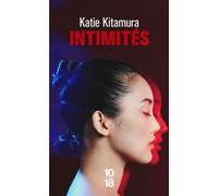 Intimités Katie Kitamura (Auteur), Céline Leroy (Traduction)