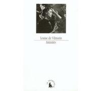 Intimités Louise De Vilmorin (Auteur), Patrick Mauriès (Edité par)
