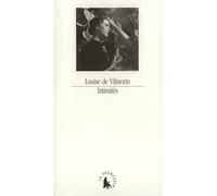 Louise De Vilmorin – Intimités – édité par Patrick Mauriès – Gallimard