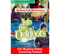 Into Boating Safety: Exploring Vessels