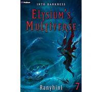 Into Darkness: An Apocalypse Litrpg