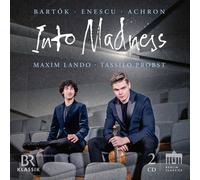 INTO MADNESS - PROBST,TASSILO/LANDO,MAXIM 2 CD NEUF BARTOK,BELA/ENESCU,GEORGE