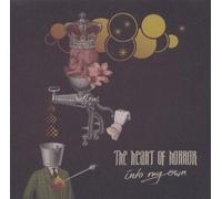 THE HEART OF HORROR - INTO MY OWN CD NEUF