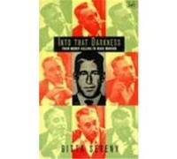 Gitta Sereny – Into That Darkness: From Mercy Killing to Mass Murder – Penguin Books – Neuf