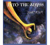 Into the Abyss - Martyrium [Import]