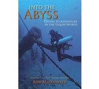 Into the Abyss: The Diving Trilogy 1: Diving to Adventure in the Liquid World - [Version Originale] Inconnu (Auteur)
