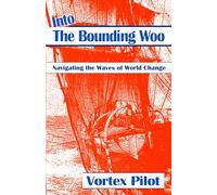 Into the Bounding Woo: Navigating the Waves of World Change