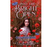 Into the Bright Open: A Secret Garden Remix