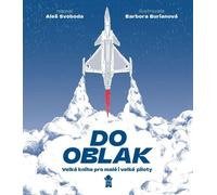 Into the Clouds Le Grand Livre pour les pilotes jeunes et vieux
