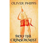 Into The Crimson Mist