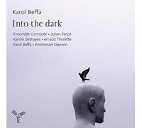 Karol Beffa Karol Beffa: Into the Dark (CD) Album