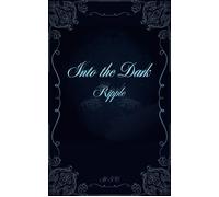 Into the Dark Conquest of Worlds Vol. 1 Ripple - HGC - Auto-Édition - ebook (ePub) - Livre