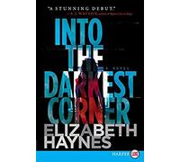 Into The Darkest Corner Lp